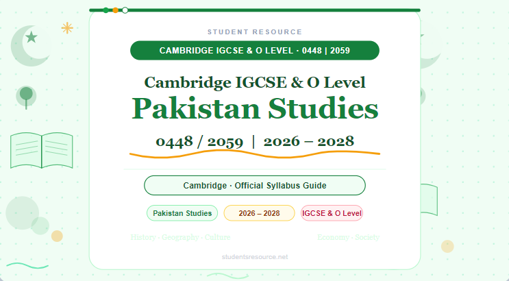 Cambridge IGCSE & O Level Pakistan Studies 0448 | 2059 (2026–2028)
