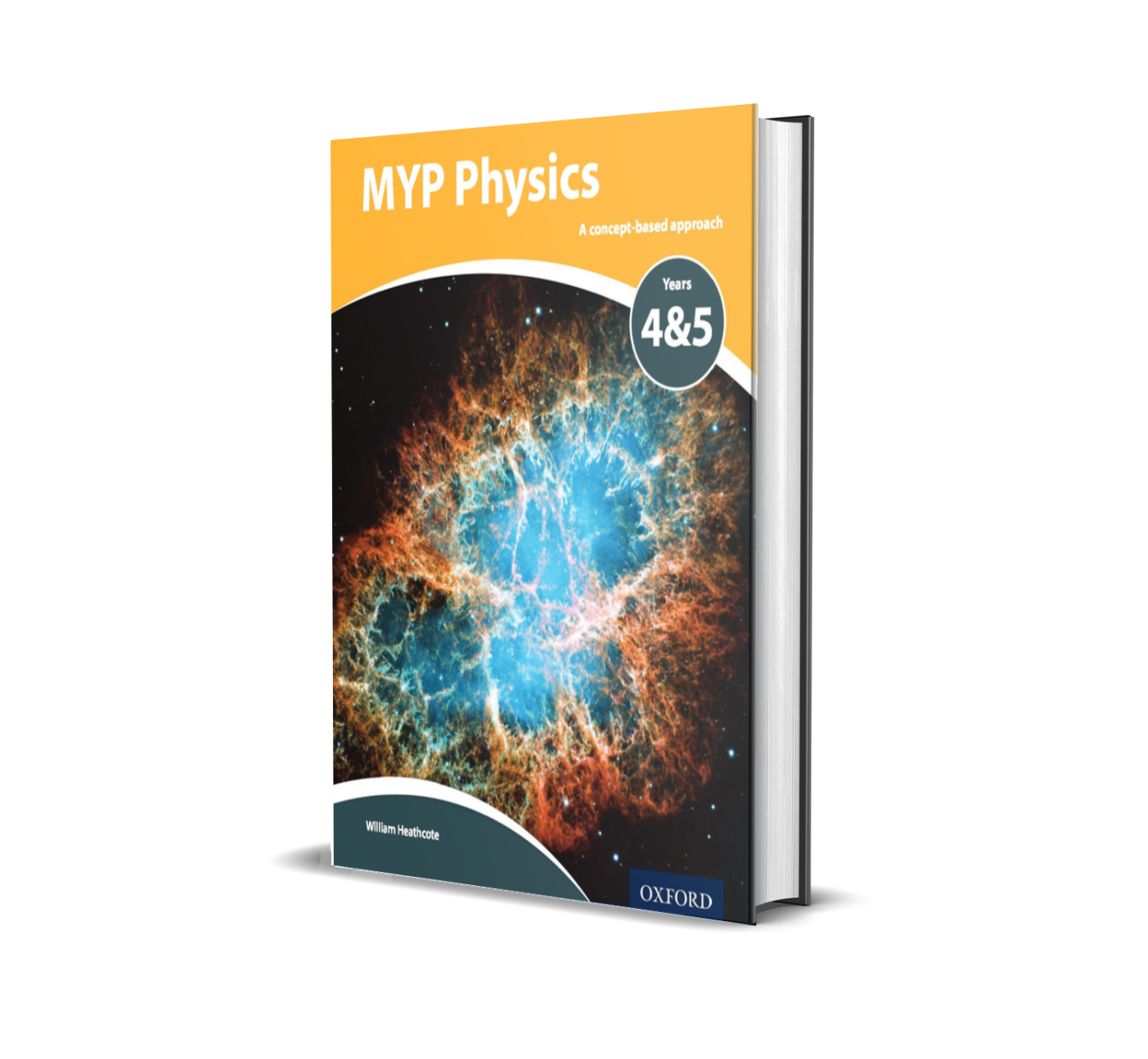 MYP Physics Years 4 & 5 | A concept-based approach | by William Heathcote