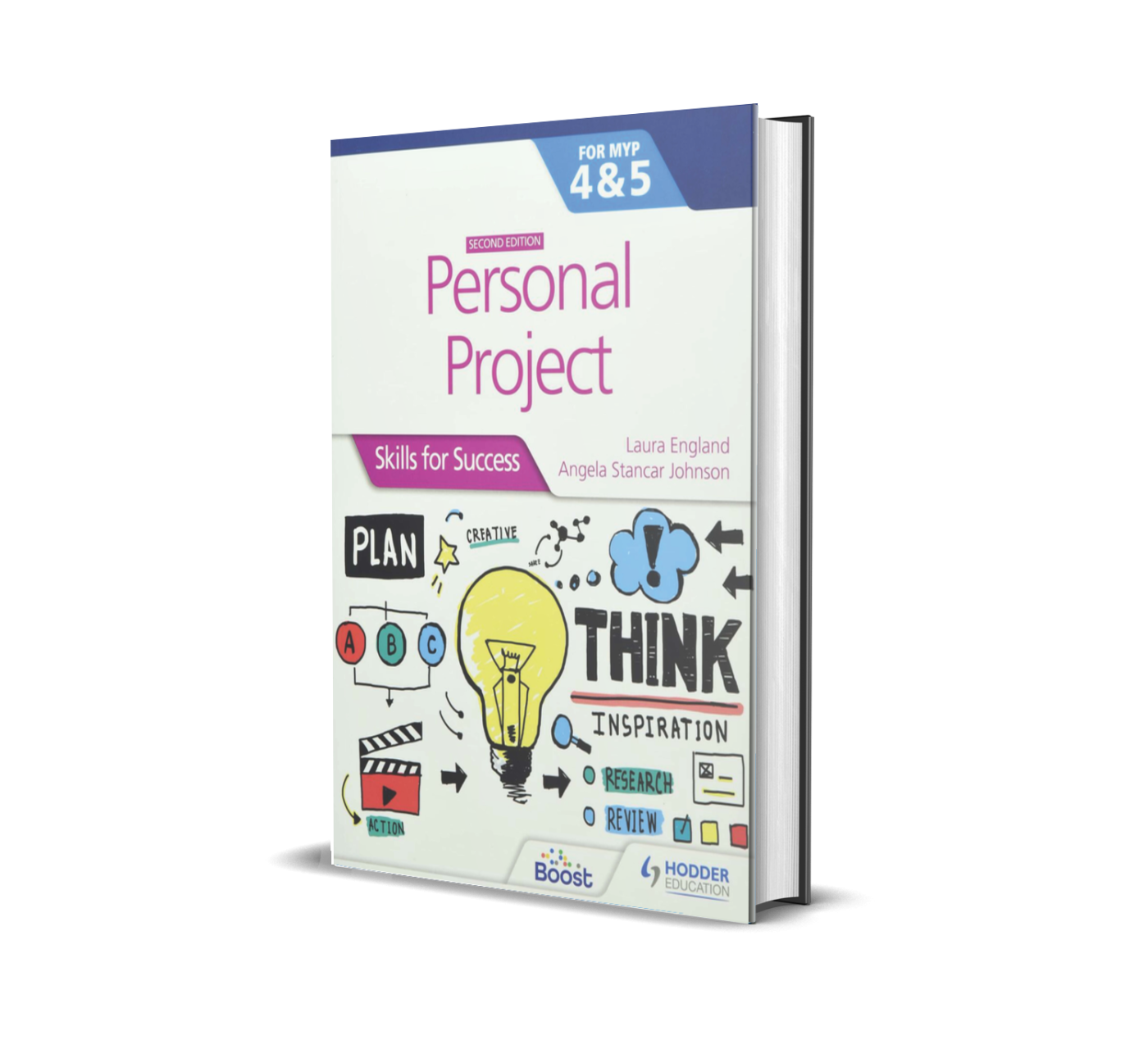 Personal Project for the IB MYP 4 & 5 | Skills for Success Second edition | Hodder Education Group