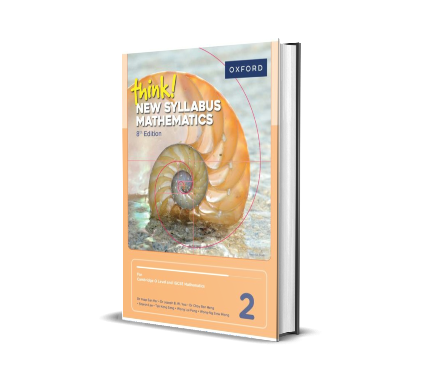 think! New Syllabus Mathematics 2 (8th edition) | For IGCSE & O Level | by  Dr Yeap Ban Har, Dr Joseph B. W. Yeo