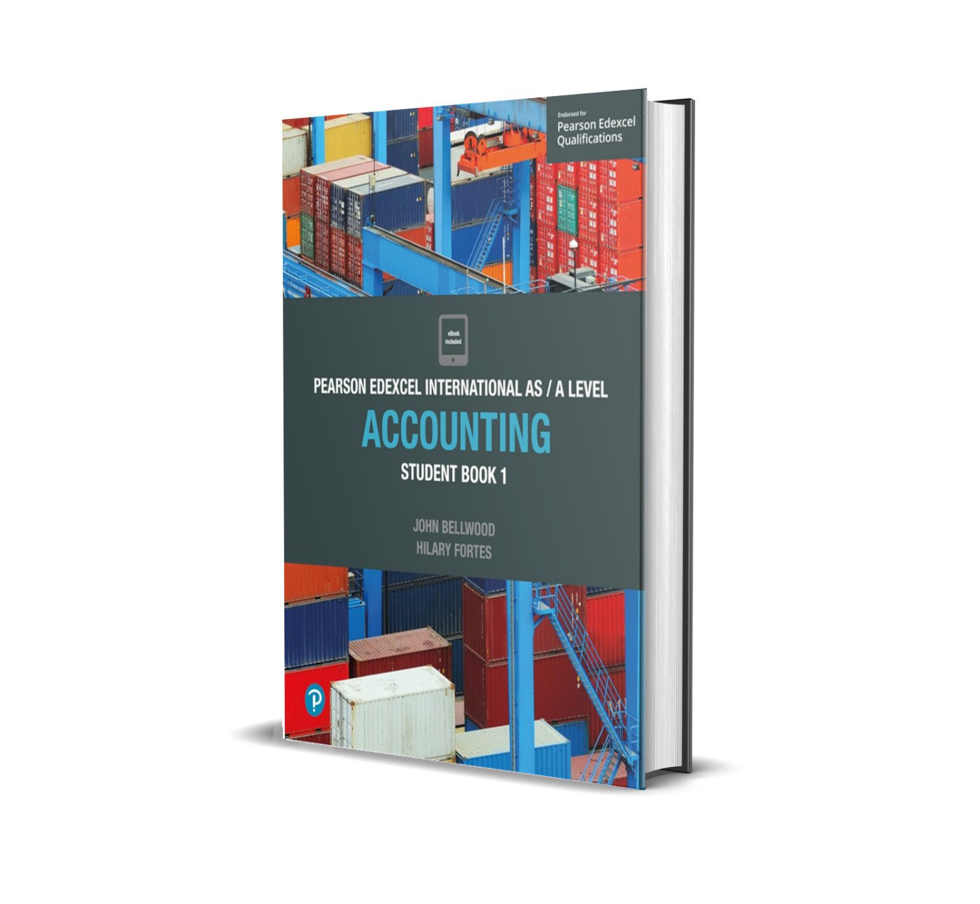 Edexcel International A Level Accounting Student Book 1 | by John Bellwood
