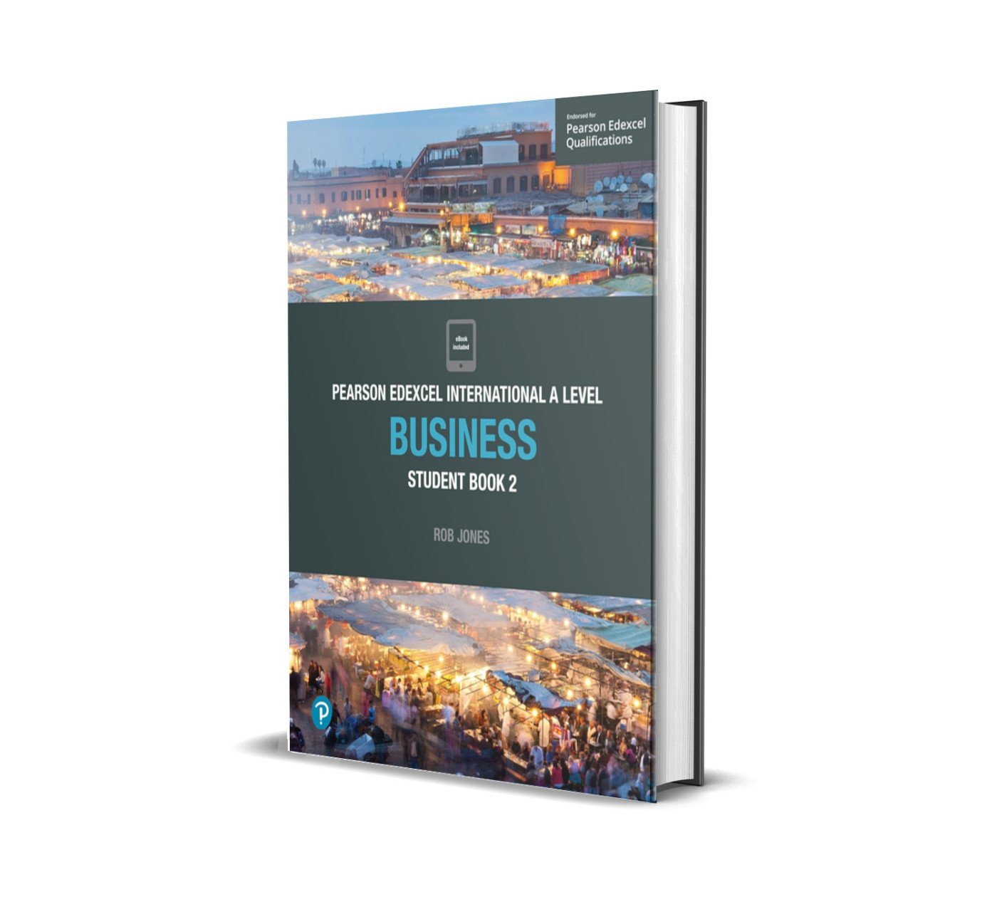 Edexcel International A Level Business Student Book 2 | by Rob Jones