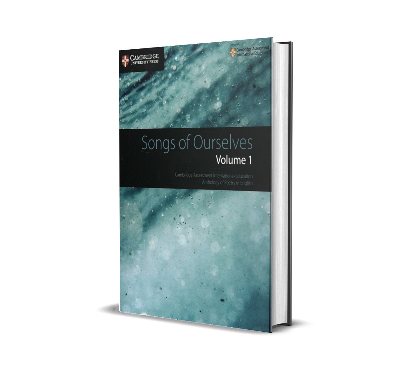 Songs of Ourselves: Volume 1: Cambridge Assessment International Education Anthology of Poetry in English