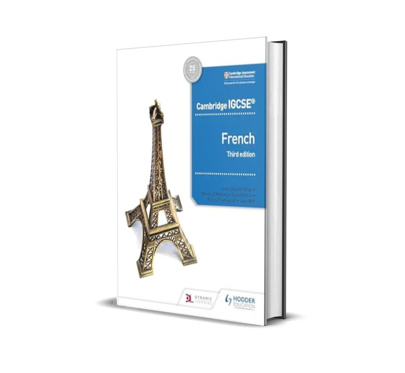 Cambridge IGCSE™ French Student Book Third Edition: Hodder Education Group