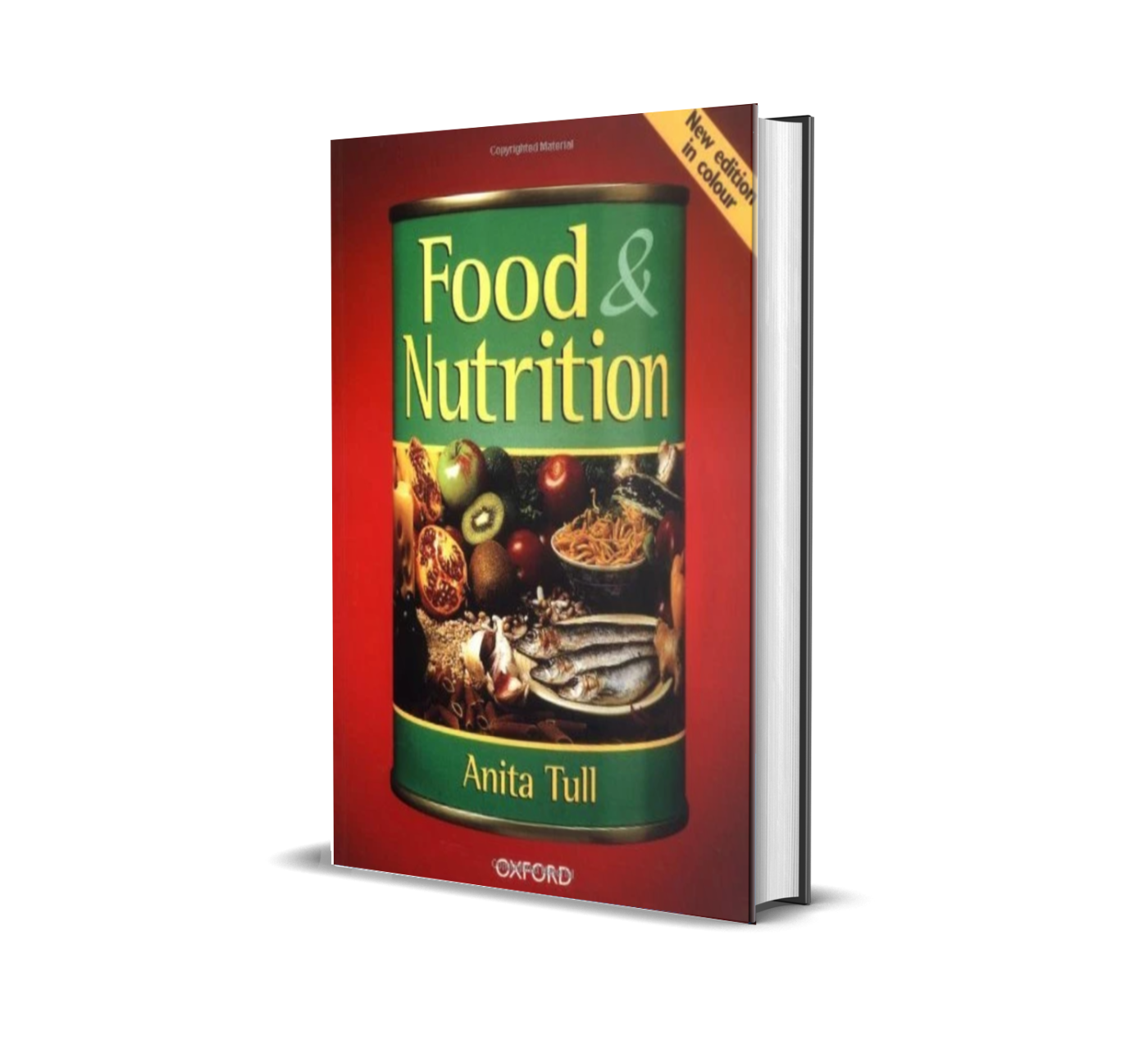 FOOD AND NUTRITION: School Edition By Anita Tull