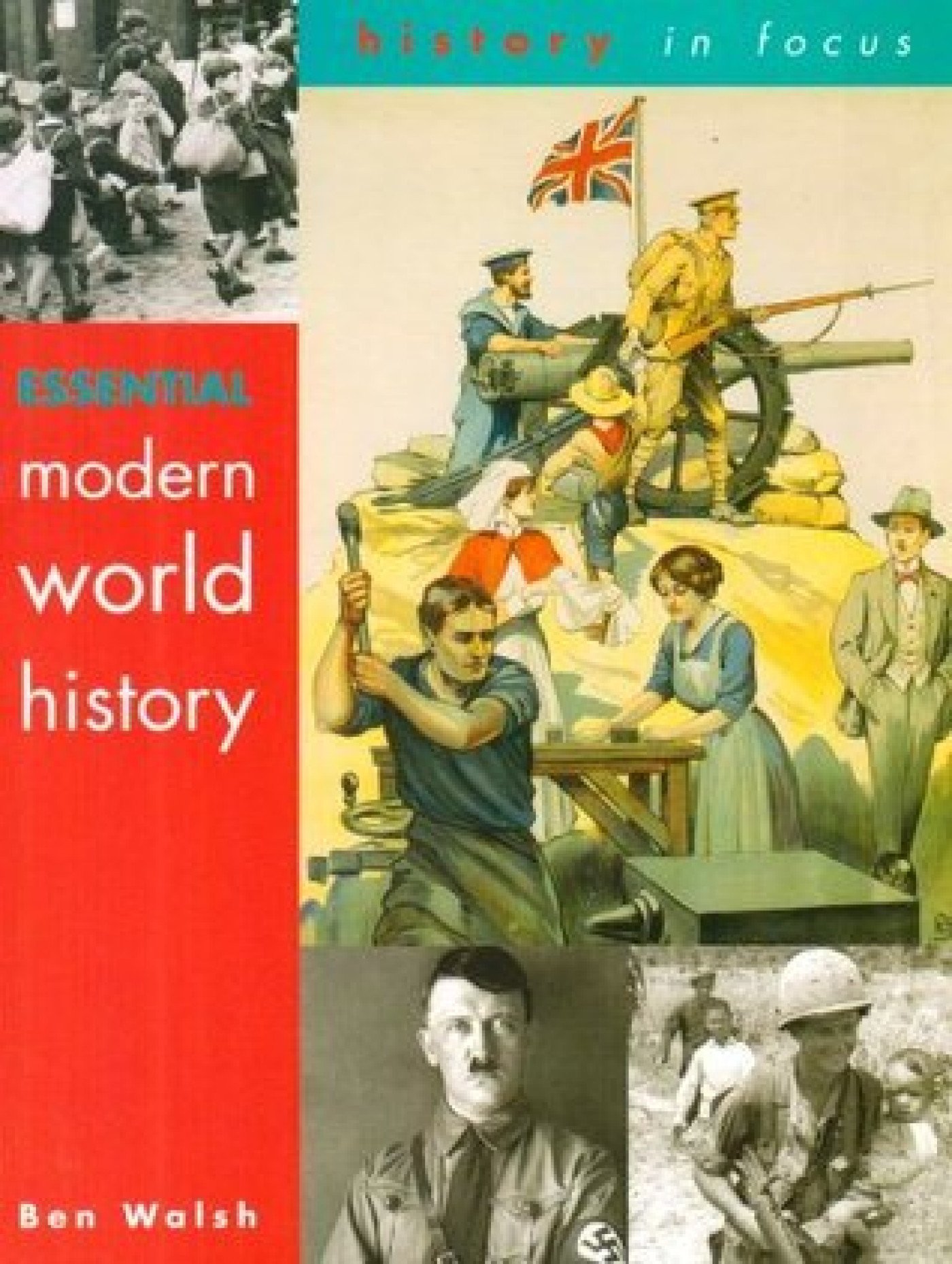 Modern World History by Ben Walsh