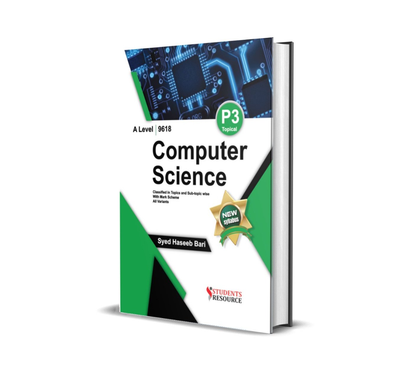 A Level Computer Science P3 Topical 9618 | 2017-2024 | Syed Haseeb Bari