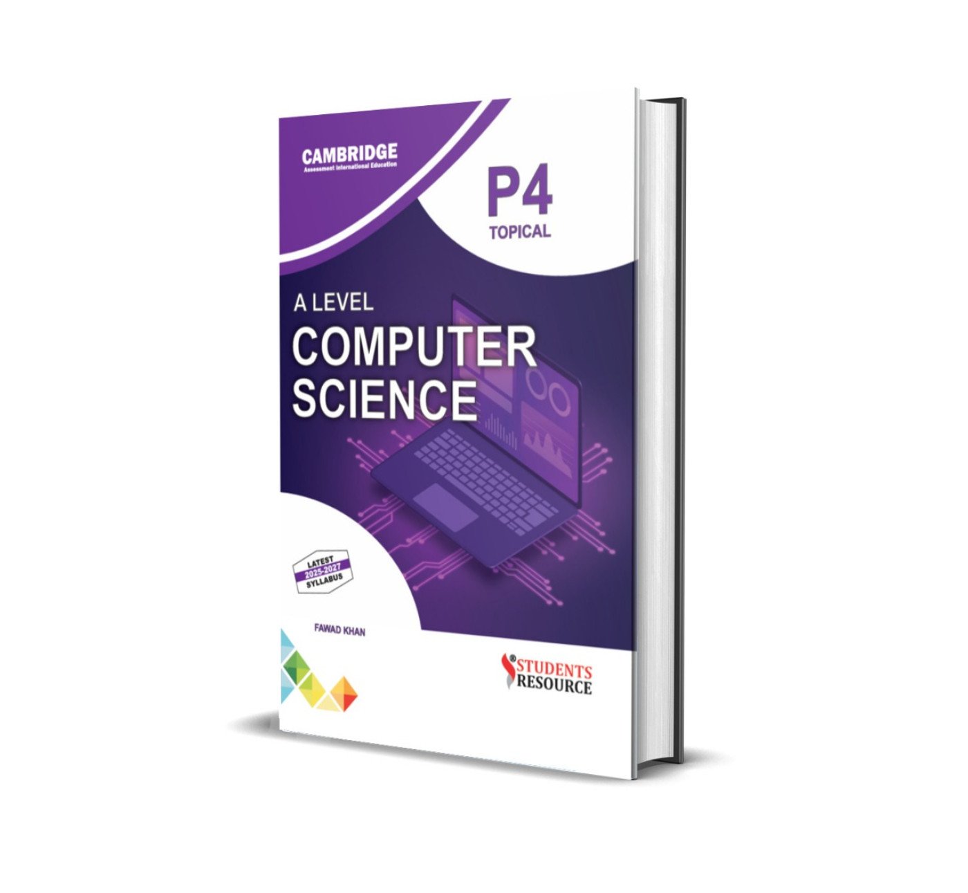 AL 9618 Computer Science P4 Topical | 2021-2024 | Fawad Khan