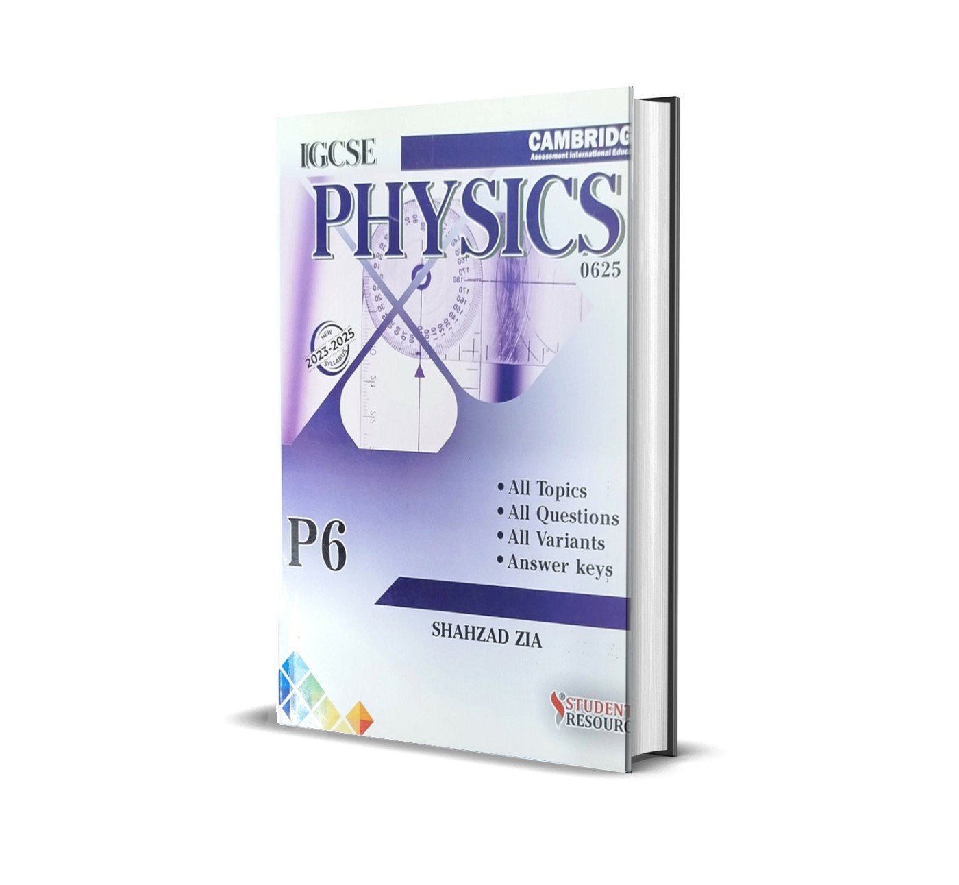 IGCSE 0625 Physics P-6 Topical | 2016-2022 | Shahzad Zia