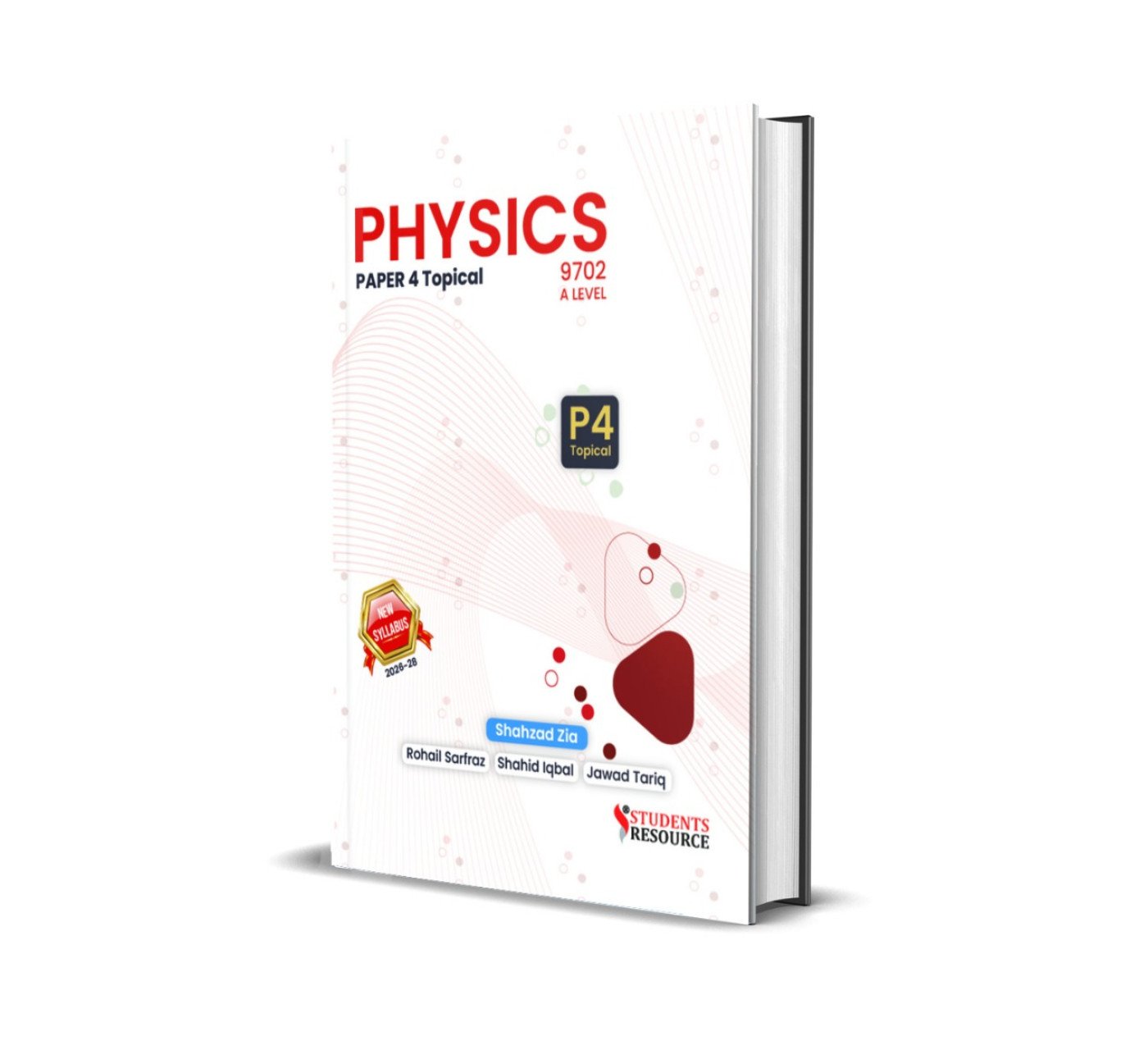 AL 9702 Physics P-4 Topical 2016-2024 | Shahzad Zia