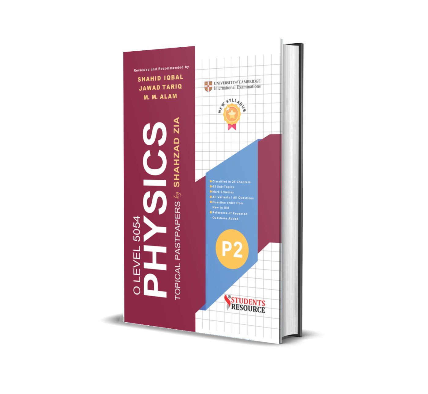 OL 5054 Physics Topical P2 | 2019-2025 | Shahzad Zia