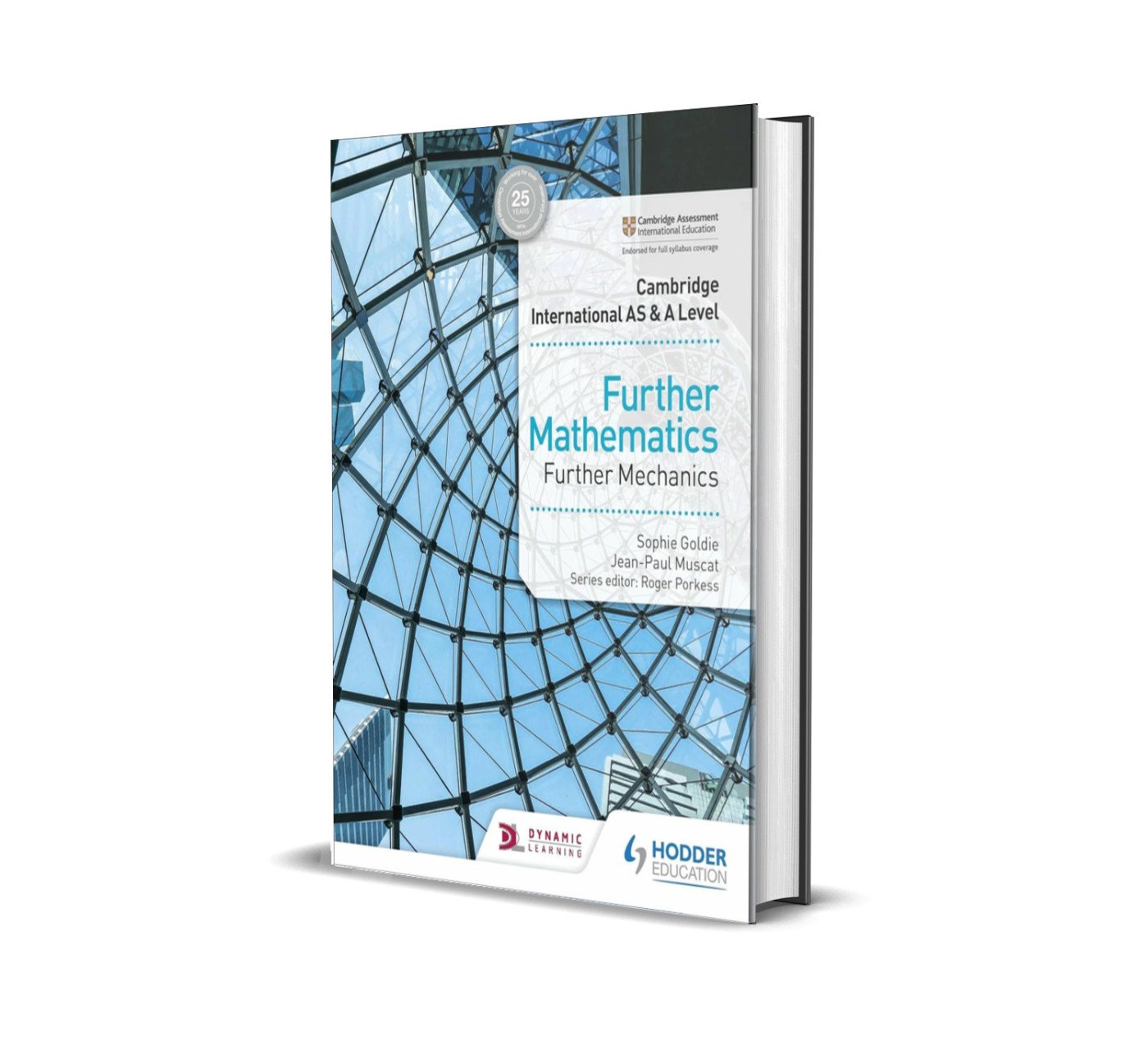 AS & A Level Further Mathematics Further Mechanics | Hodder | Jean-Paul Muscat, Sophie Goldie