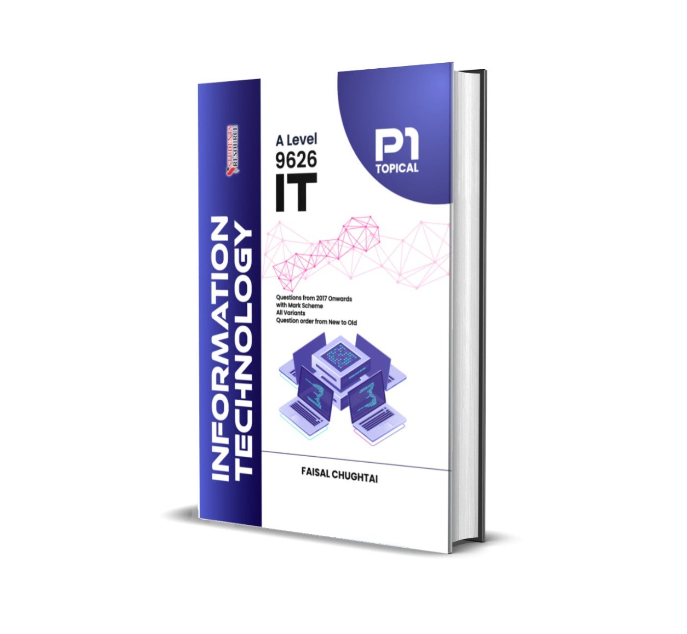 A 9626 Level Information Technology Topical P1 | Faisal Chughtai