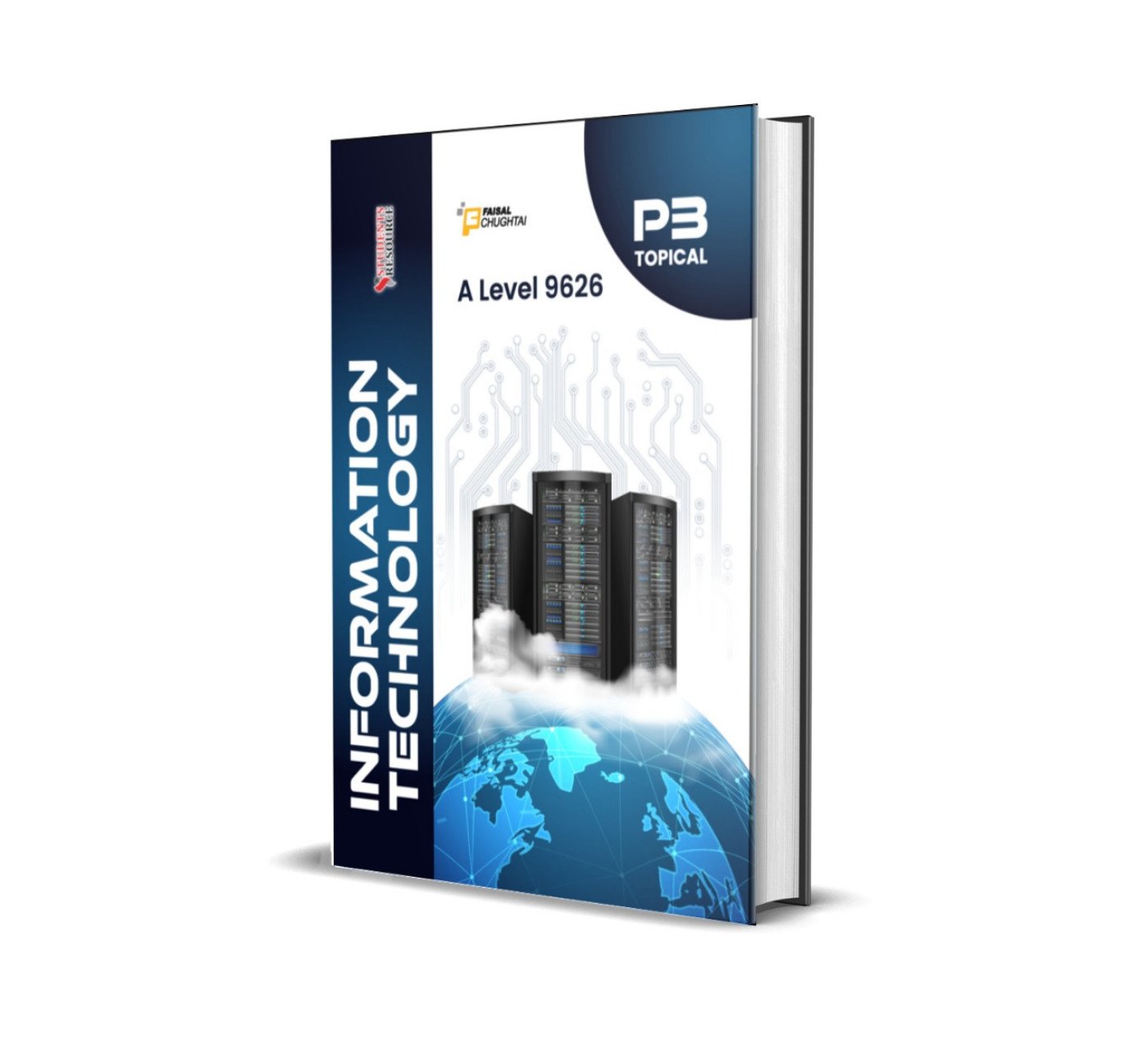 A 9626 Level Information Technology Topical P3 | Faisal Chughtai