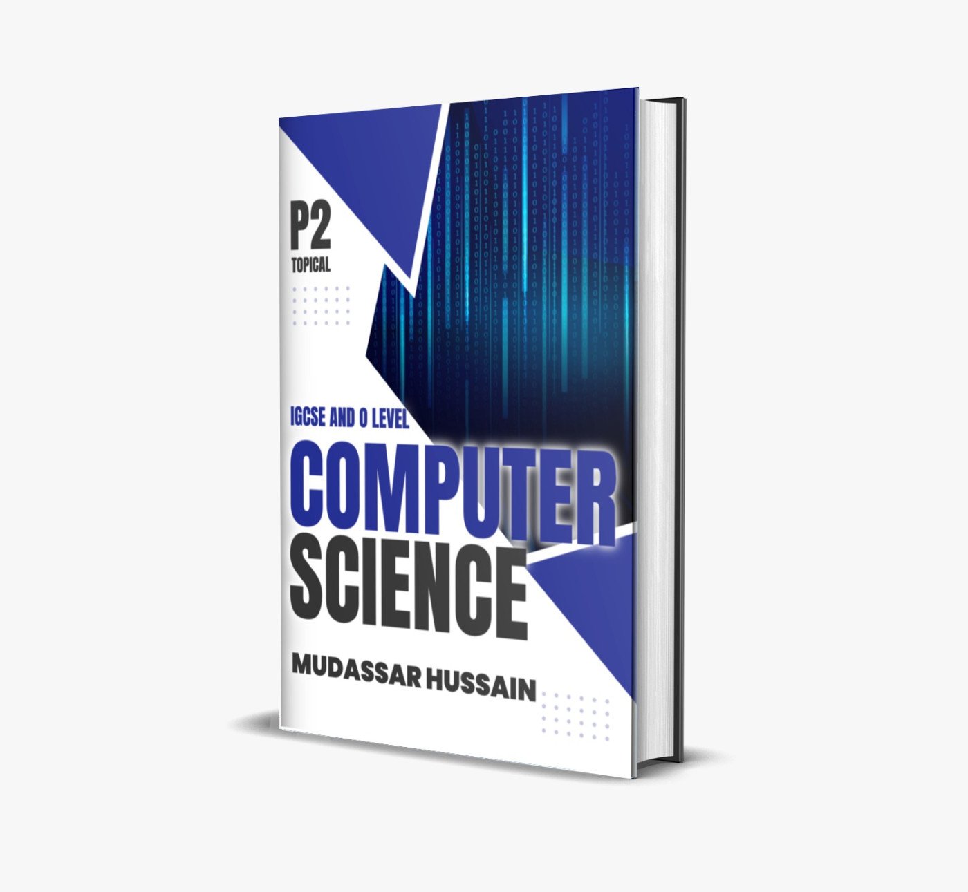 IGCSE & OL Computer Science P2 Topical | Mudassar Hussain