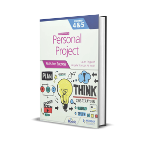 Personal Project for the IB MYP 4 & 5 | Skills for Success Second edition | Hodder Education Group