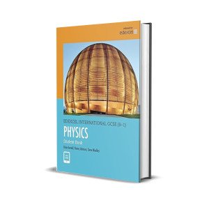 Edexcel International GCSE (9-1) Physics Student Book by Brian Arnold