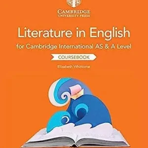 English Literature for Cambridge International AS & A levels Course book, Second Edition