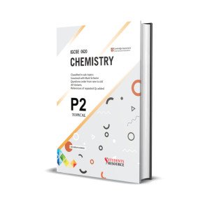 IGCSE Chemistry 0620 P2 Topical | 2018-2025 | Nouman Ahmad