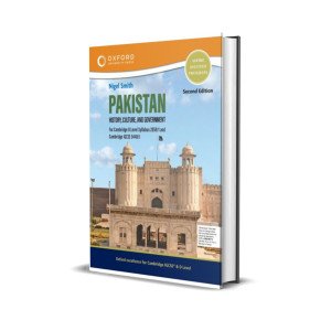IGCSE  and O Level Pakistan History, Culture, and Government 2nd Edition | Nigel Smith