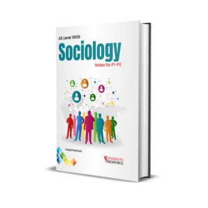 AS Level 9699 Sociology Notes for P1 & P2 I Faisal Shehzad