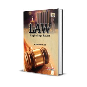 9084 A Level Law P1 & P2 Notes | English Legel System | Aizaz Raoof