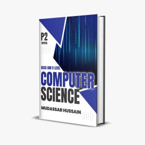 IGCSE & OL Computer Science P2 Topical | Mudassar Hussain